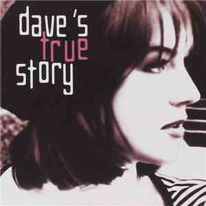 Dave's True Story - Dave's True Story download flac