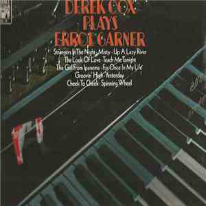 Derek Cox - Derek Cox Plays Errol Garner download flac