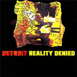 Detroit  - Reality Denied FLAC album