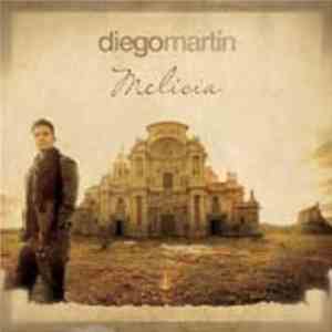 Diego Martín - Melicia download flac