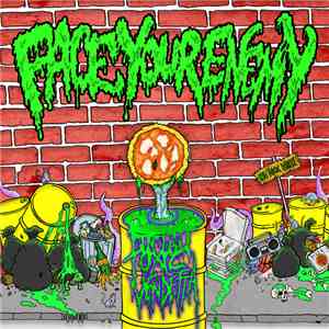 Face Your Enemy - Toxic Vendetta download flac