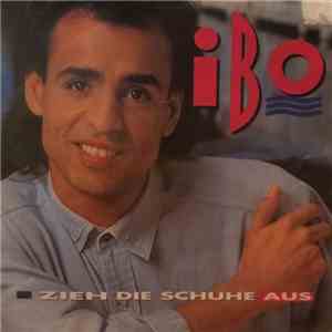 Ibo - Zieh Die Schuhe Aus download flac