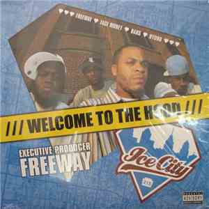 Ice City - Welcome To The Hood FLAC album
