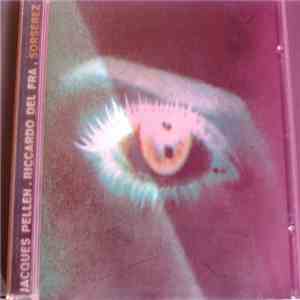 Jacques Pellen, Riccardo Del Fra - Sorserez download flac