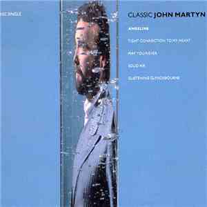 John Martyn - Classic John Martyn download flac