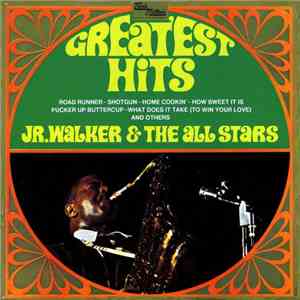 Jr. Walker And The All Stars - Greatest Hits download flac