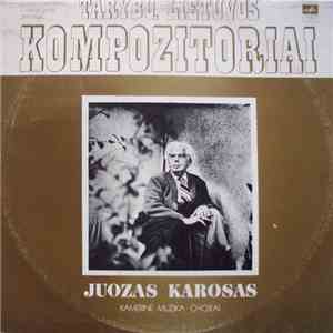 Juozas Karosas - Kamerinė Muzika. Chorai download flac