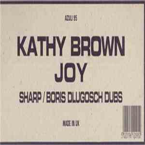 Kathy Brown - Joy (Sharp / Boris Dlugosch Dubs) download flac