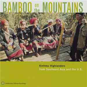 Kmhmu - Bamboo On The Mountains download flac