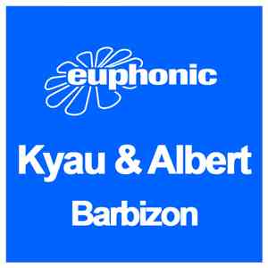 Kyau & Albert - Barbizon download flac