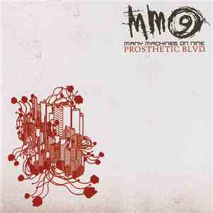 Many Machines On Nine - Prosthetic Blvd. download flac