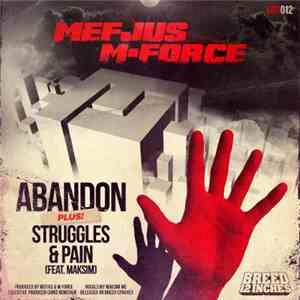 Mefjus & M-Force  - Abandon / Struggles & Pain download flac