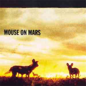 Mouse On Mars - Glam download flac