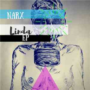 Narx - LINDA EP download flac