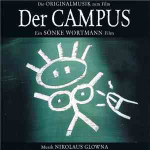 Nikolaus Glowna - Der Campus - Die Originalmusik Zum Film download flac