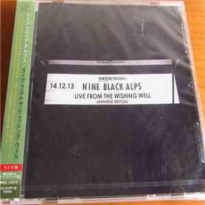 Nine Black Alps - Live From The Wishing Well download flac