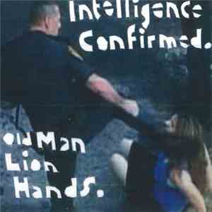 Old Man Lion Hands - Intelligence Confirmed download flac