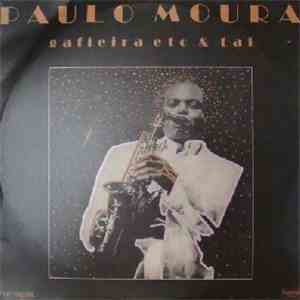Paulo Moura - Gafieira Etc & Tal download flac