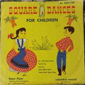 Peter Piper With Tony Mottola And His Orchestra - Square Dances For Children FLAC album
