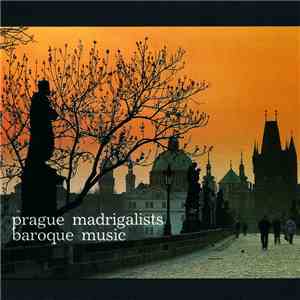 Prague Madrigalists - Baroque Music download flac