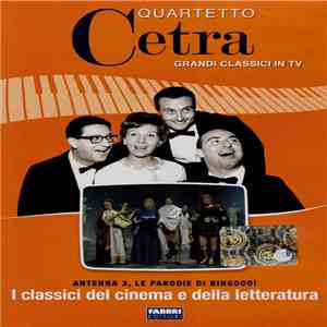 Quartetto Cetra - Antenna 3, Le Parodie Di Bingooo! - I Classici Del Cinema E Della Letteratura download flac