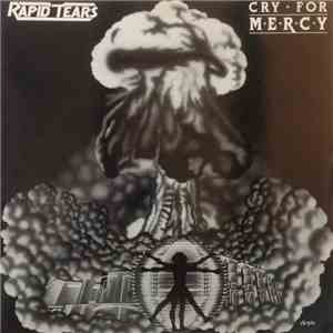 Rapid Tears - Cry For Mercy download flac