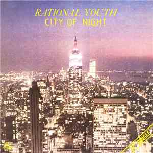 Rational Youth - City Of Night download flac
