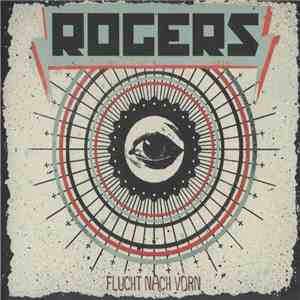 Rogers  - Flucht Nach Vorn download flac