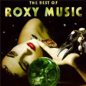 Roxy Music - The Best Of Roxy Music download flac