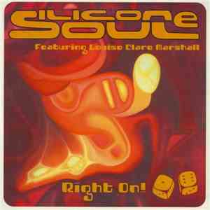Silicone Soul Featuring Louise Clare Marshall - Right On! download flac