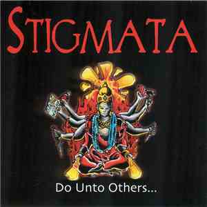 Stigmata  - Do Unto Others... download flac