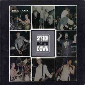 System Of A Down - Toxic Traxx download flac