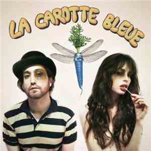 The Ghost Of A Saber Tooth Tiger - La Carotte Bleue FLAC album