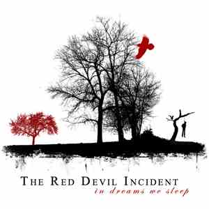 The Red Devil Incident - In Dreams We Sleep download flac