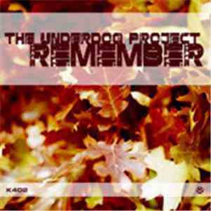 The Underdog Project - Remember download flac