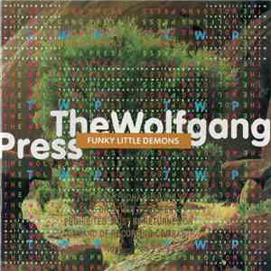 The Wolfgang Press - Funky Little Demons download flac