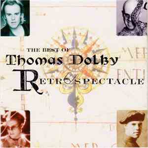 Thomas Dolby - Retrospectacle (The Best Of Thomas Dolby) download flac