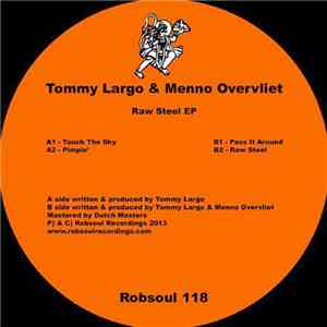 Tommy Largo & Menno Overvliet - Raw Steel EP download flac