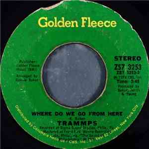 Trammps - Where Do We Go From Here download flac