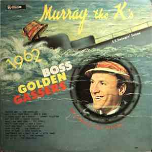 Various - Murray The K's 1962 Boss Golden Gassers download flac