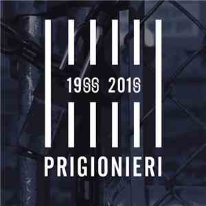 Various - Prigionieri 1988-2018 download flac