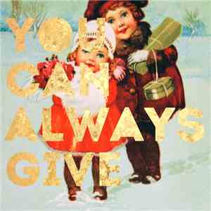 Various - You Can Always Give download flac