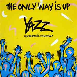 Yazz And The Plastic Population - The Only Way Is Up download flac