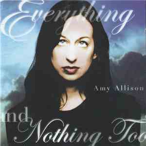 Amy Allison - Everything And Nothing Too download flac