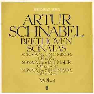 Artur Schnabel, Beethoven - Sonatas / Sonata No. 5 In C Minor, Op. 10 No. 1 / Sonata No. 6 In F Major, Op. 10 No. 2 / Sonata No. 7 In D Major, Op. 10 No. 3 download flac