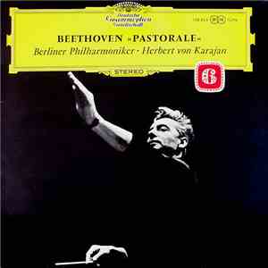 Beethoven - Berliner Philharmoniker, Herbert Von Karajan - Beethoven "Pastorale" download flac