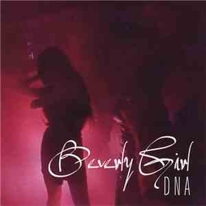 Beverly Girl - Dna download flac