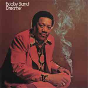 Bobby Bland - Dreamer download flac