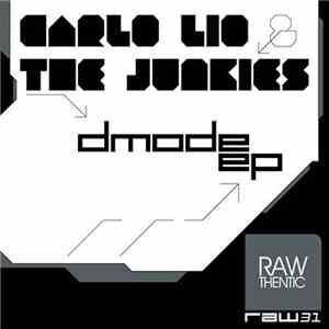 Carlo Lio & The Junkies - D Mode EP download flac