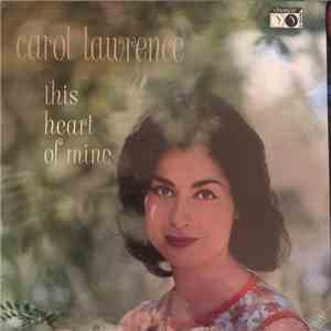Carol Lawrence - This Heart Of Mine download flac